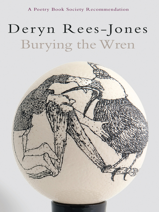 Title details for Burying the Wren by Deryn Rees-Jones - Available